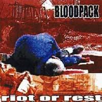 Bloodpack : Riot Or Rest